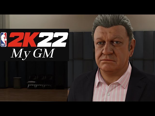 The Newest GM in the NBA [NBA 2K22 MyGM] Part 1