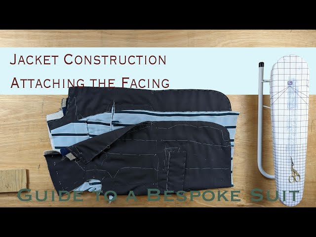 Applying the Facing Part 8/13 | Guide to a Bespoke Suit