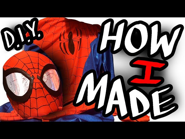 How I made my Spider-Man Cosplay (TUTORIAL)