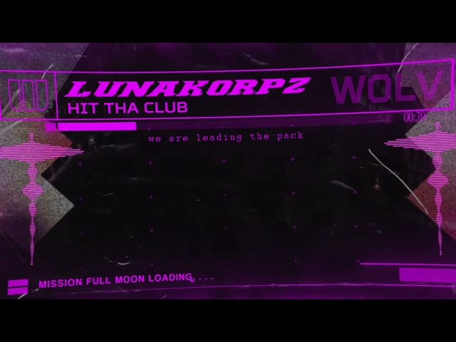 Lunakorpz - HIT THA CLUB