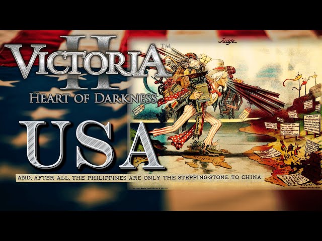 Victoria 2 GFM - USA Imperial: Spreading Liberty and Prosperity to Others - #T7SG