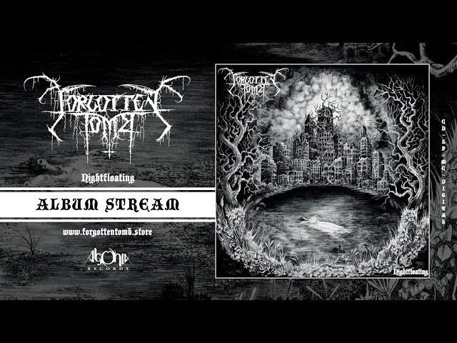 FORGOTTEN TOMB - Nightfloating (Official Album Stream)