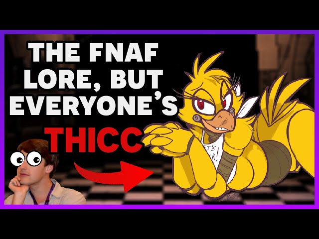 FNAF Lore Explained if Every Character also had a BIG BUTT