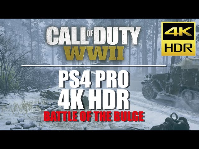 Call Of Duty WW2 PS4 PRO 4K/UHD HDR10 60FPS [Battle Of The Bulge Gameplay Introduction]