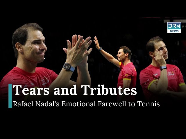 Rafael Nadal's Davis Cup Goodbye Sparks Emotions | News Today | DRM News | AD1B