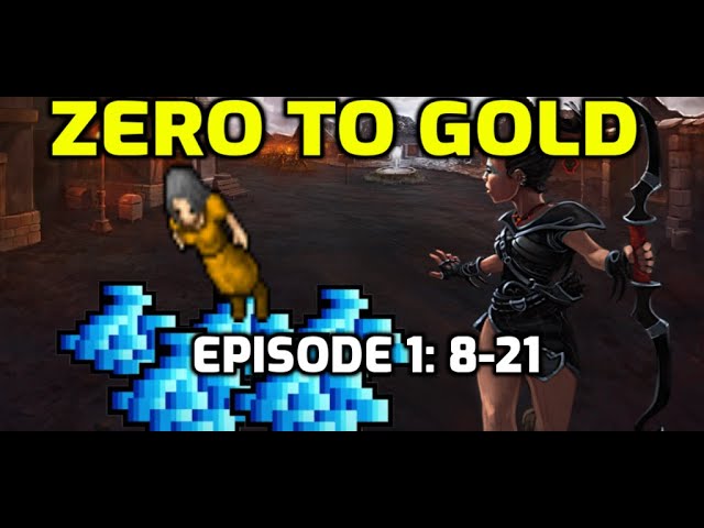 Zero To Gold: Episode 1