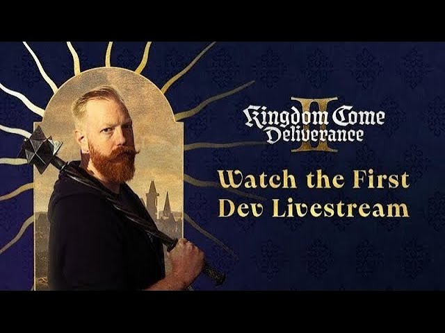 Kingdom Come: Deliverance II Dev Livestream #1