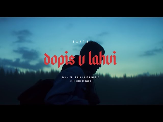 EARTH - DOPIS V LAHVI (Official Video)