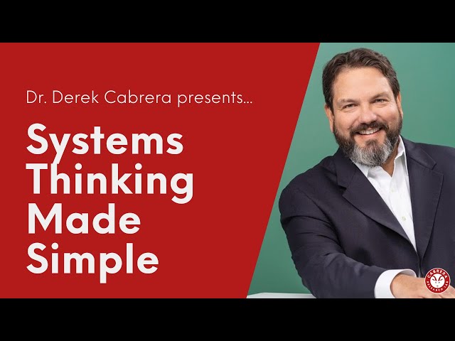 Dr. Derek Cabrera speaks on systems thinking made simple | Keynotes