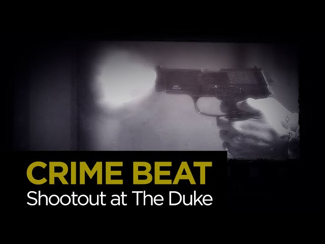 Crime Beat: Shootout at the Duke | S4 E16