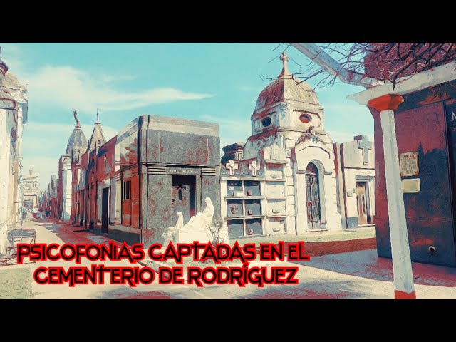 VOCES DEL MAS ALLA EN EL CEMENTERIO DE RODRÍGUEZ #psicofonias #miedo #viralshort #misterio #video