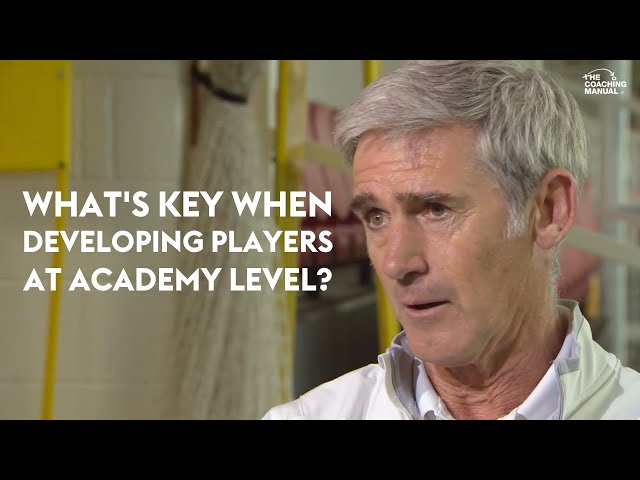 What’s key when developing players at academy level? | Alan Irvine