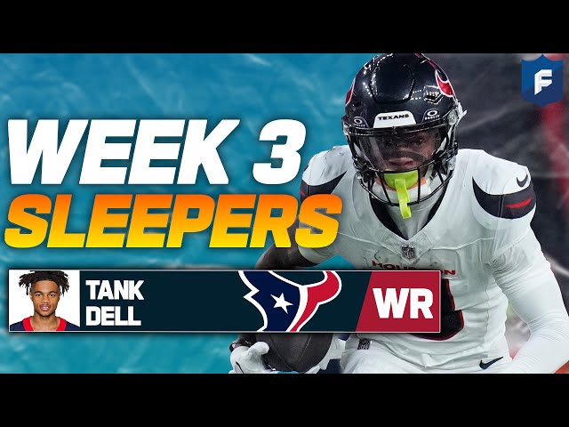 Fantasy Football Sleepers to Start in Week 3 | 2024 Fantasy Football