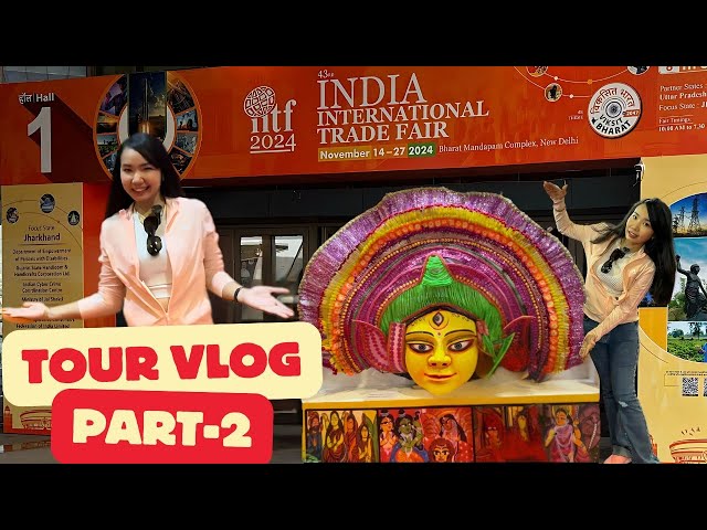 Tour Vlog at India International Trade Fair (IITF 2024) | Part-2