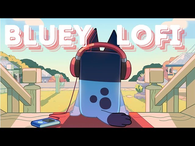 Chill with Bluey: Lo-Fi Vibes from Season 1