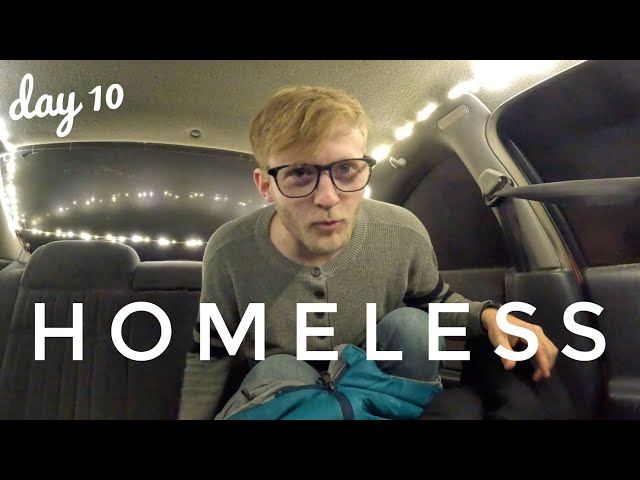 Homeless - Day 10