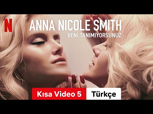 Anna Nicole Smith: Beni Tanımıyorsunuz (Kısa Video 5) | Türkçe fragman | Netflix