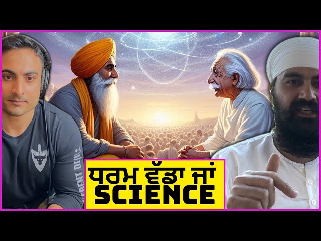 Science vs Religion: Is Technology Taking Us Away from GOD? Immigration Challenges & Punjabis abroad