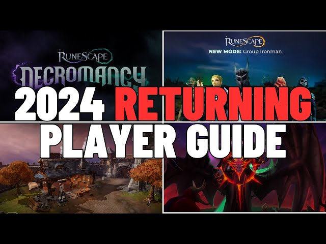 How To Get Back Into Runescape 3! | 2024 Returning Player Guide