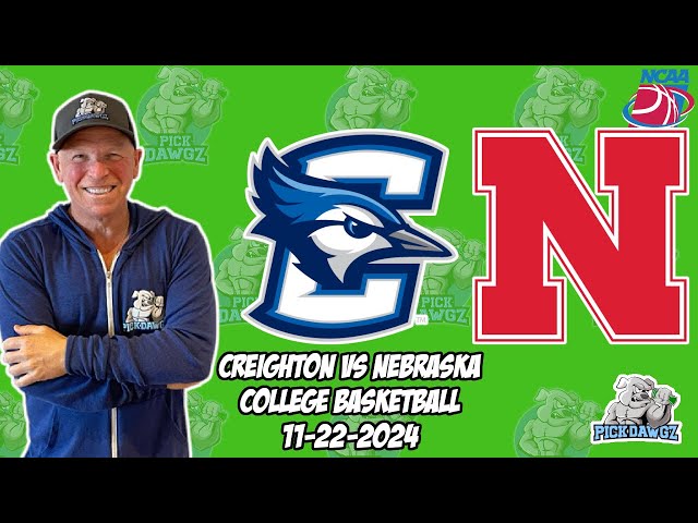 Creighton vs Nebraska 11/22/24 Free College Basketball Picks and Predictions  | NCAAB Pick