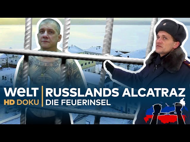 Russlands Alcatraz - Der härteste Knast auf der Feuerinsel | WELT HD Doku