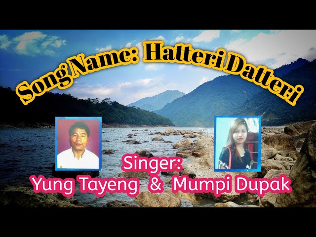 Hatteri Datteri | Adi Song | Arunachal Pradesh