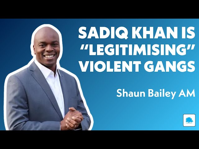 Sadiq Khan "LEGITIMISING" violent gangs | Shaun Bailey AM on the Chris Kaba case