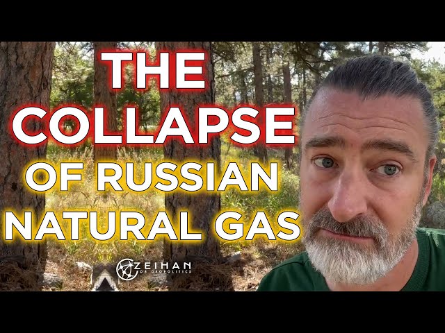 European Sanctions Cause Russian Natural Gas Collapse || Peter Zeihan