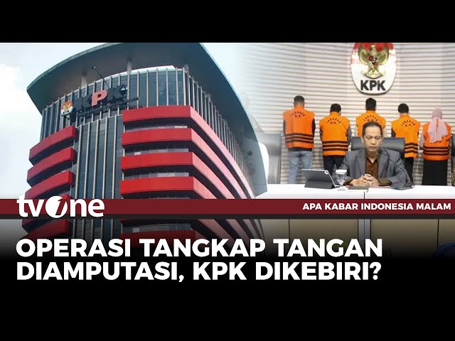 Operasi Tangkap Tangan Diamputasi, KPK Dikebiri? | AKIM tvOne