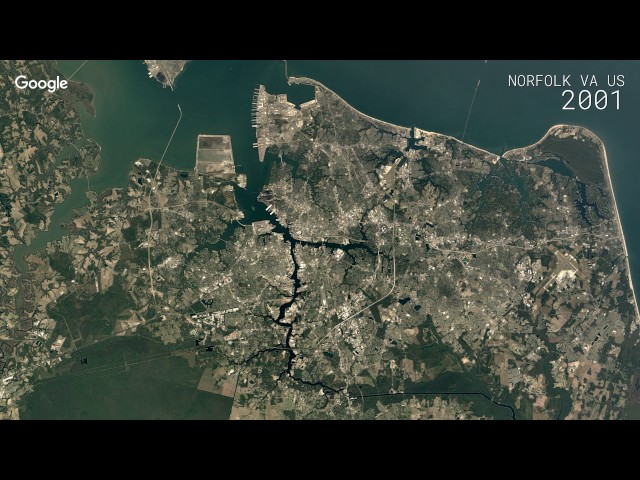 Google Timelapse: Norfolk, Virginia, US