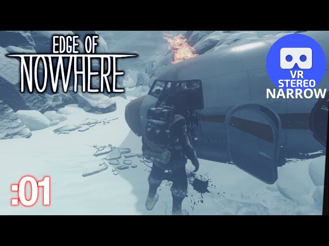 Edge of Nowhere - Playthough Part 1 [3D/2D VR Narrow]