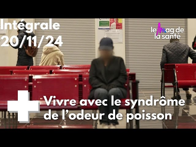 Le Mag de la santé - 20 novembre 2024 [Intégrale]