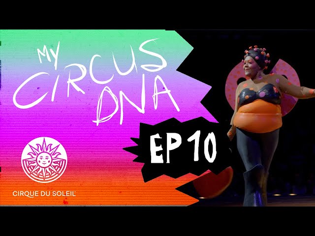 My Circus DNA | Neiva Nascimento | Cirque du Soleil