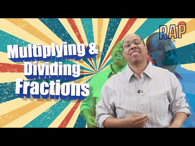 Multiplying dividing fractions 5th grade | multiplying dividing fractions Rap song| Mathematics