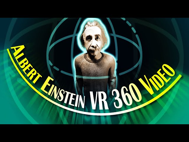 Albert Einstein VR 360 Video. Virtual Reality Animation for Meta Quest 3, Oculus, and Vive