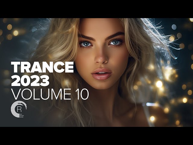 TRANCE 2023 VOL. 10 [FULL ALBUM]