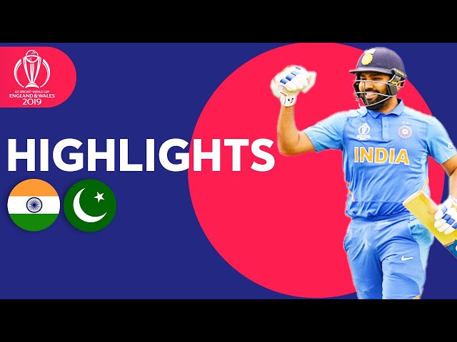 Rohit Sharma Hits 140! | India v Pakistan - Match Highlights | ICC Cricket World Cup 2019