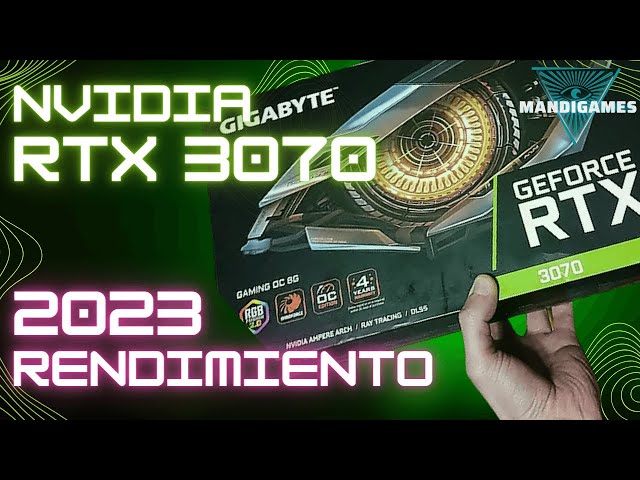 NVIDIA RTX 3070 8gb en 2023 - Prueba de rendimiento en 15 juegos actuales