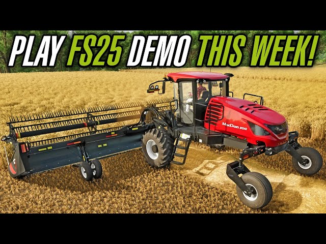 Farm Sim News - How To Play FS25 Demo This Week! | Farming Simulator 25