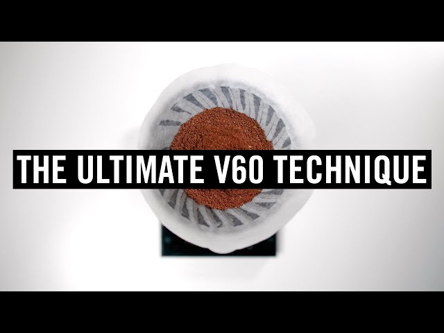 The Ultimate V60 Technique