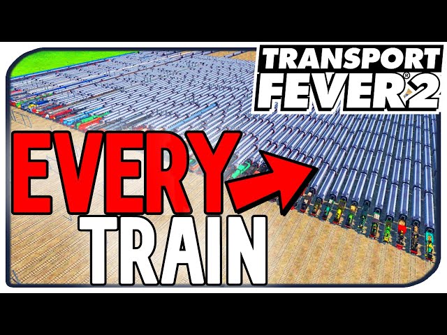 I Raced EVERY TRAIN In Transport Fever 2 & Learned This!