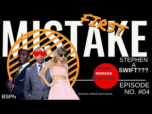 Stephen A Smith is a Taylor Swifts Puppet? New ESPN First Take : First Mistake Edition