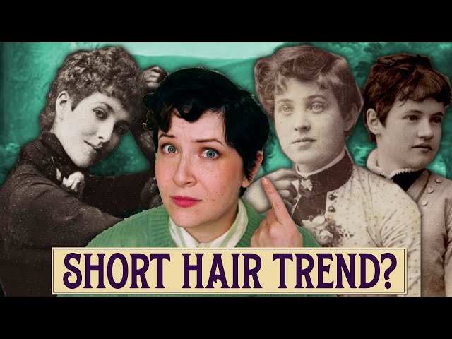 Why did Victorian Women Cut their Hair Short?