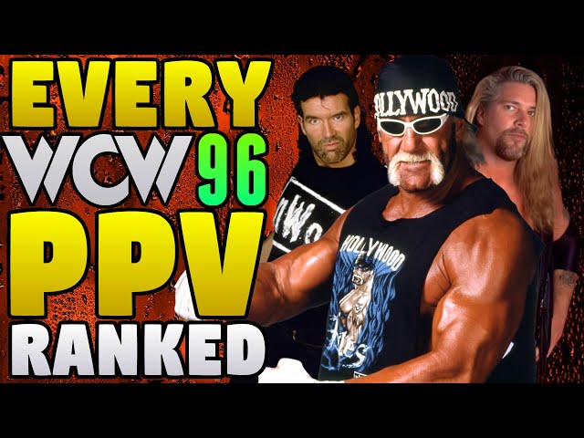 EVERY 1996 WCW PPV Ranked From WORST To BEST