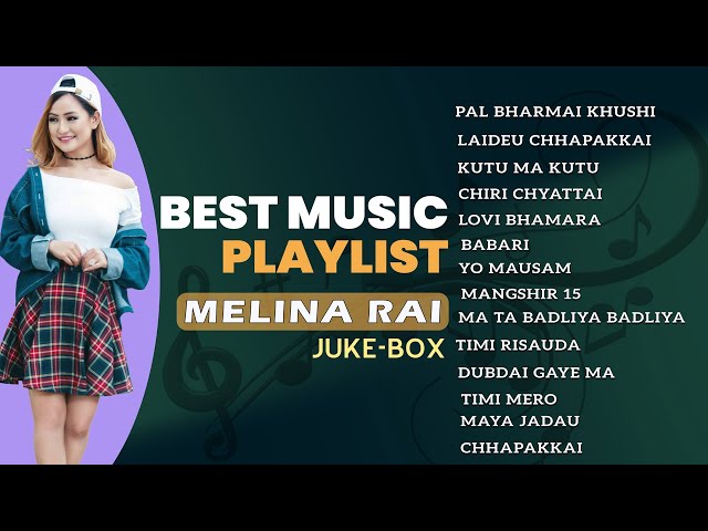 Best Of Melina Rai Songs Collection || Hit Nepali Songs | Audio Jukebox | New Nepali Songs