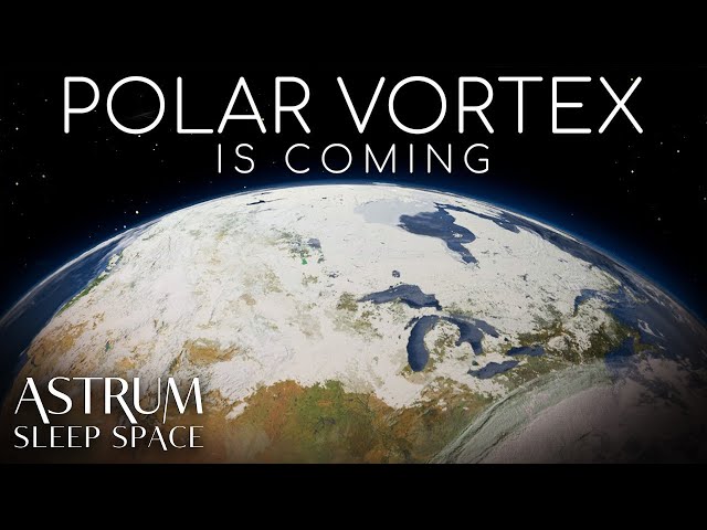 What the Polar Vortex Will Do to Earth this Decade | Astrum Sleep Space