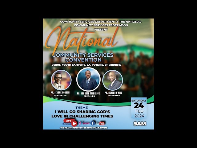 National Community Services Convention || Investiture Service || February 24, 2024