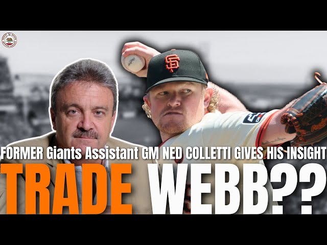 Should the Giants Trade Webb? Ned Colletti Chimes In