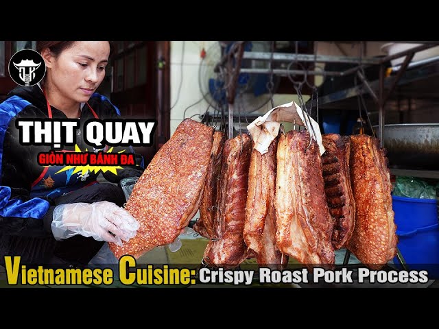 Hanoi food | Crispy Roast Pork Process