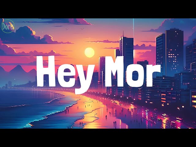 Ozuna - Hey Mor (Lyrics)| Bad Bunny, Bomba Estéreo, Lu-Ni, Bad Bunny